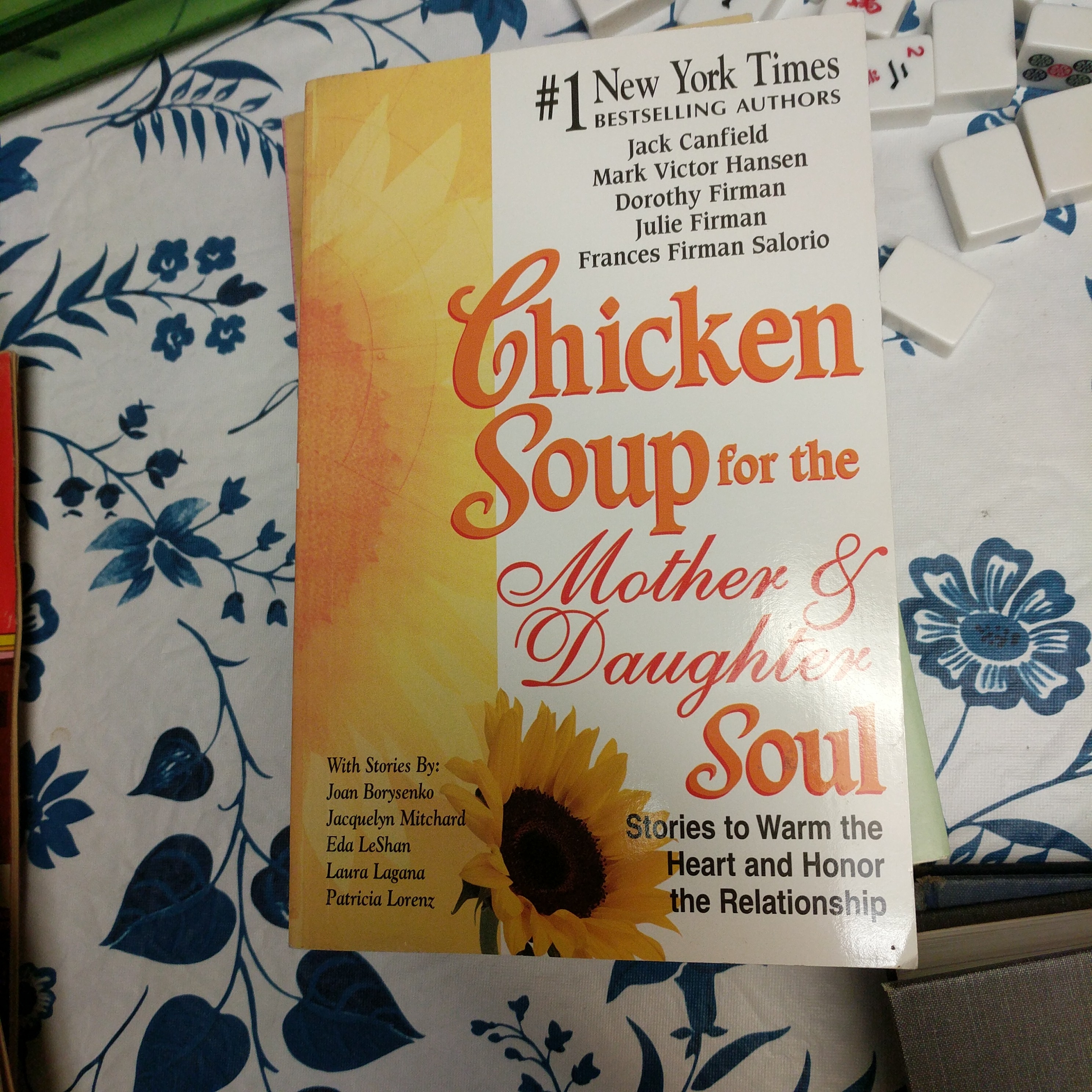 Chicken Soup for the Mother and Daughter Soul