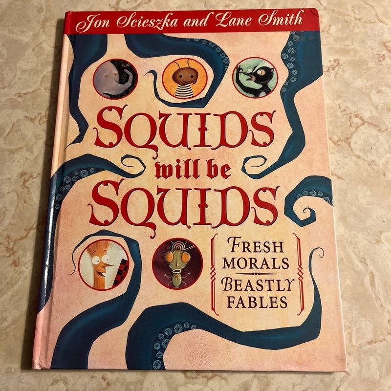 Squids Will Be Squids