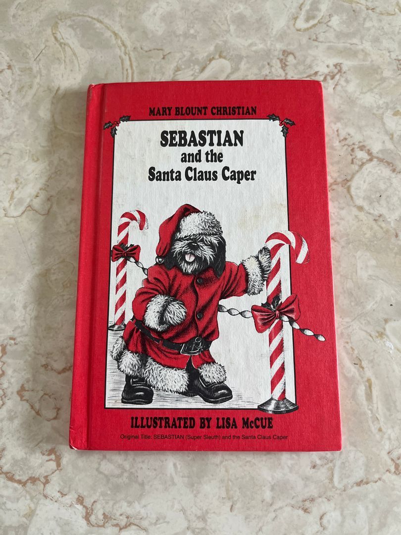 Sebastian (Super Sleuth) and the Santa Claus Caper