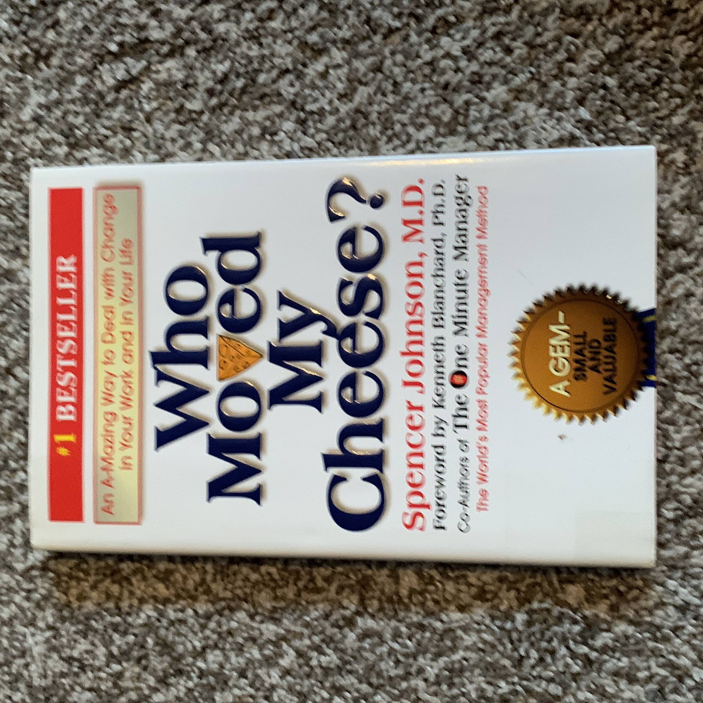 Who Moved My Cheese?