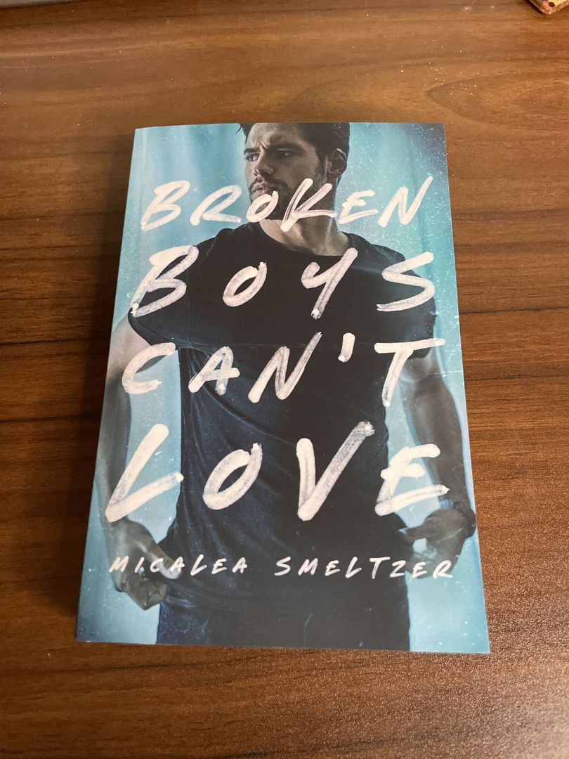 Broken Boys Can't Love