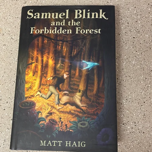 Samuel Blink and the Forbidden Forest