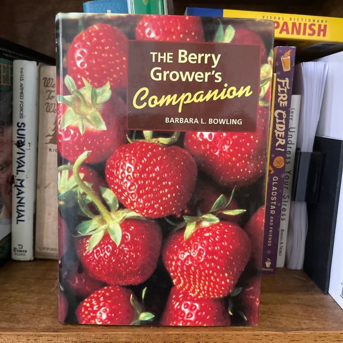 The Berry Grower's Companion by Barbara L. Bowling