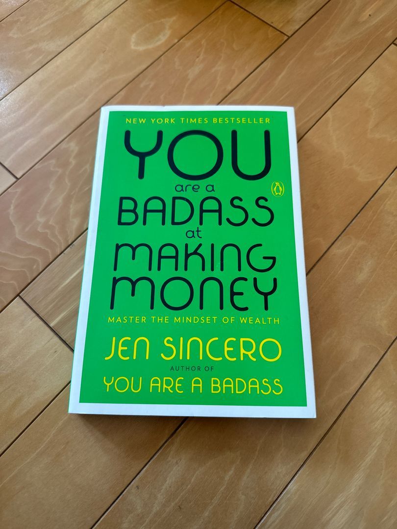 You Are a Badass at Making Money
