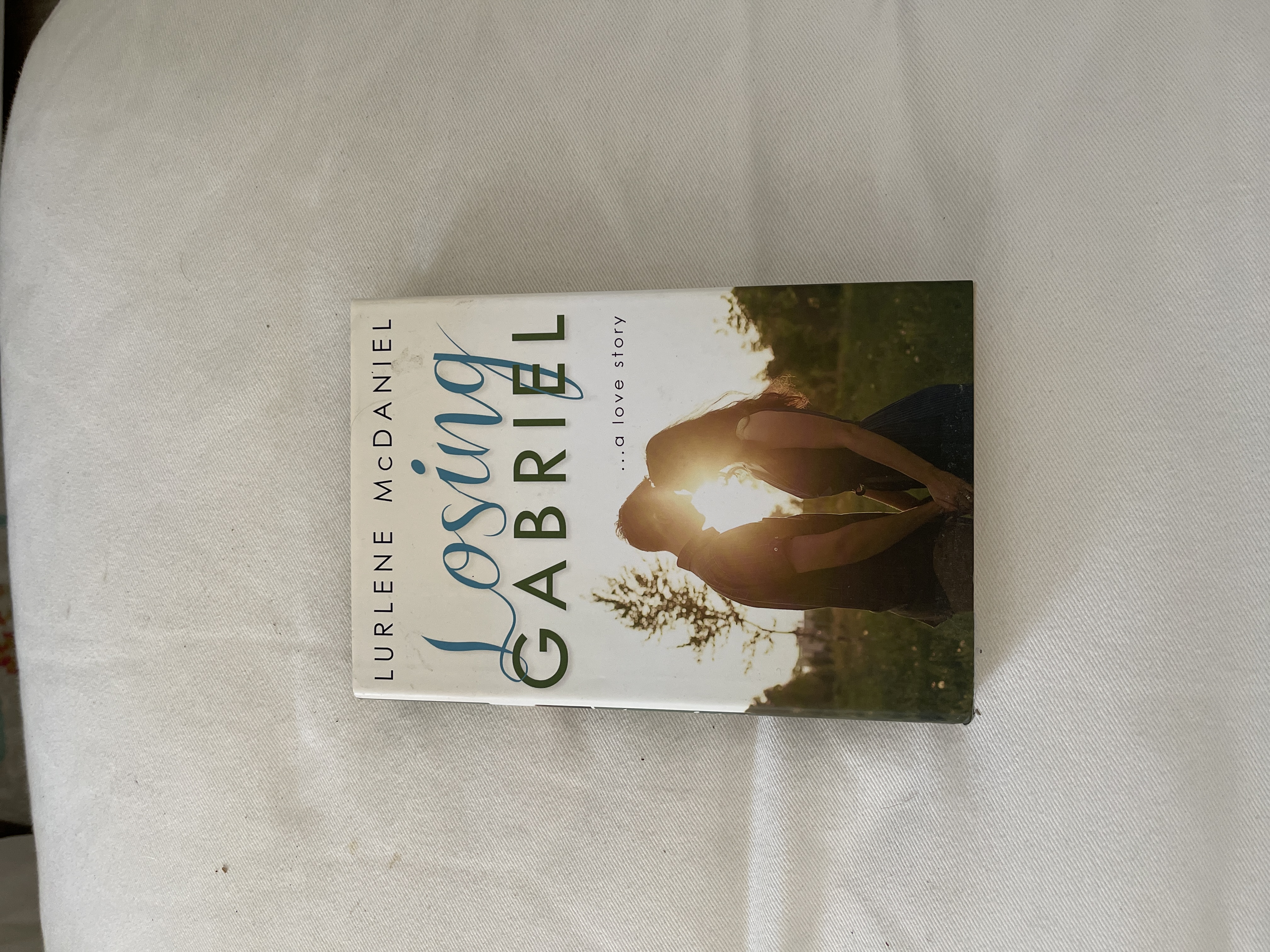 Losing Gabriel: a Love Story