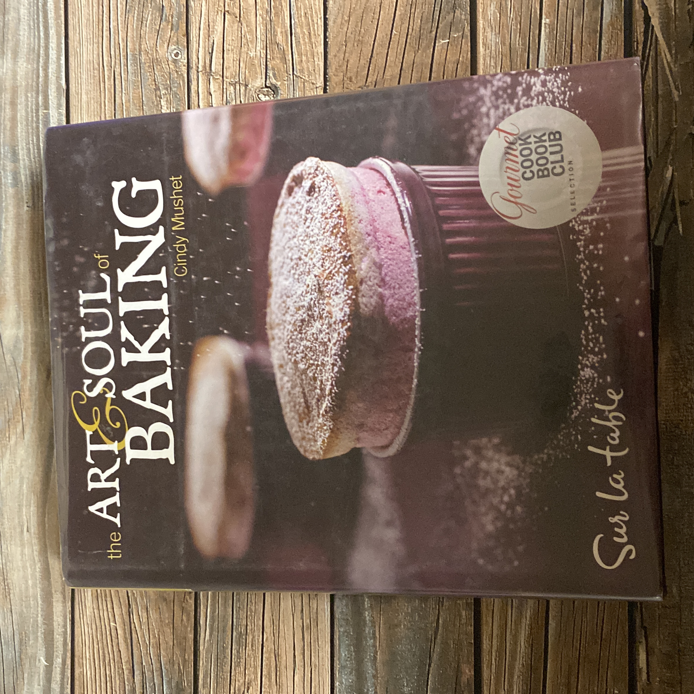 The Art and Soul of Baking