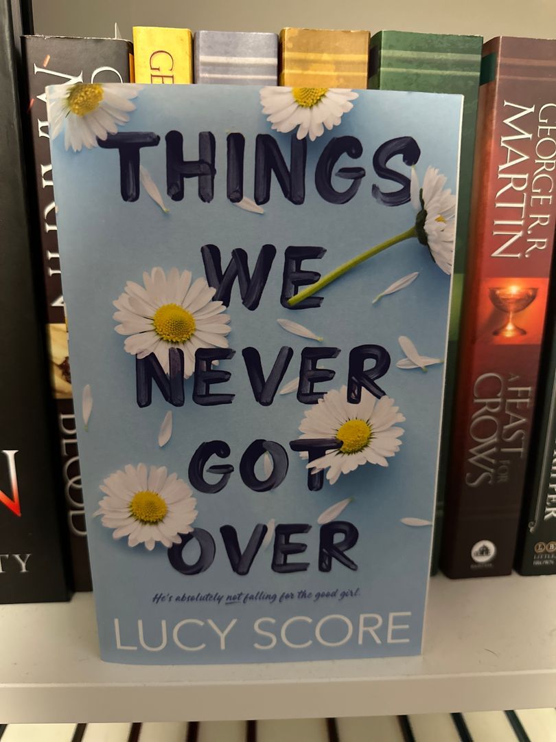 Things We Never Got Over