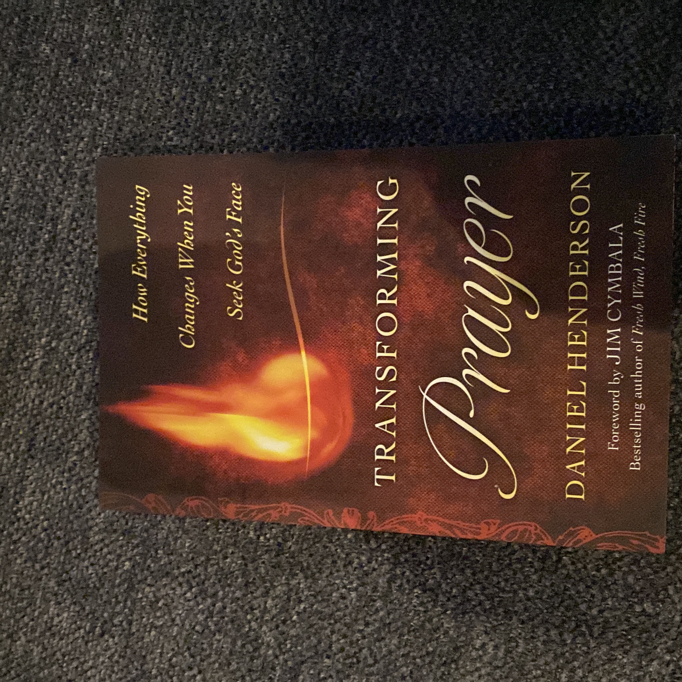 Transforming Prayer