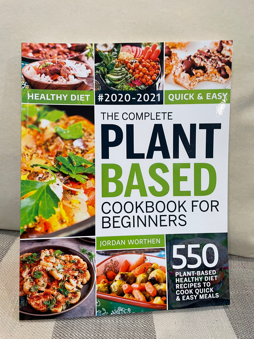 The Complete Plant Based Cookbook for Beginners