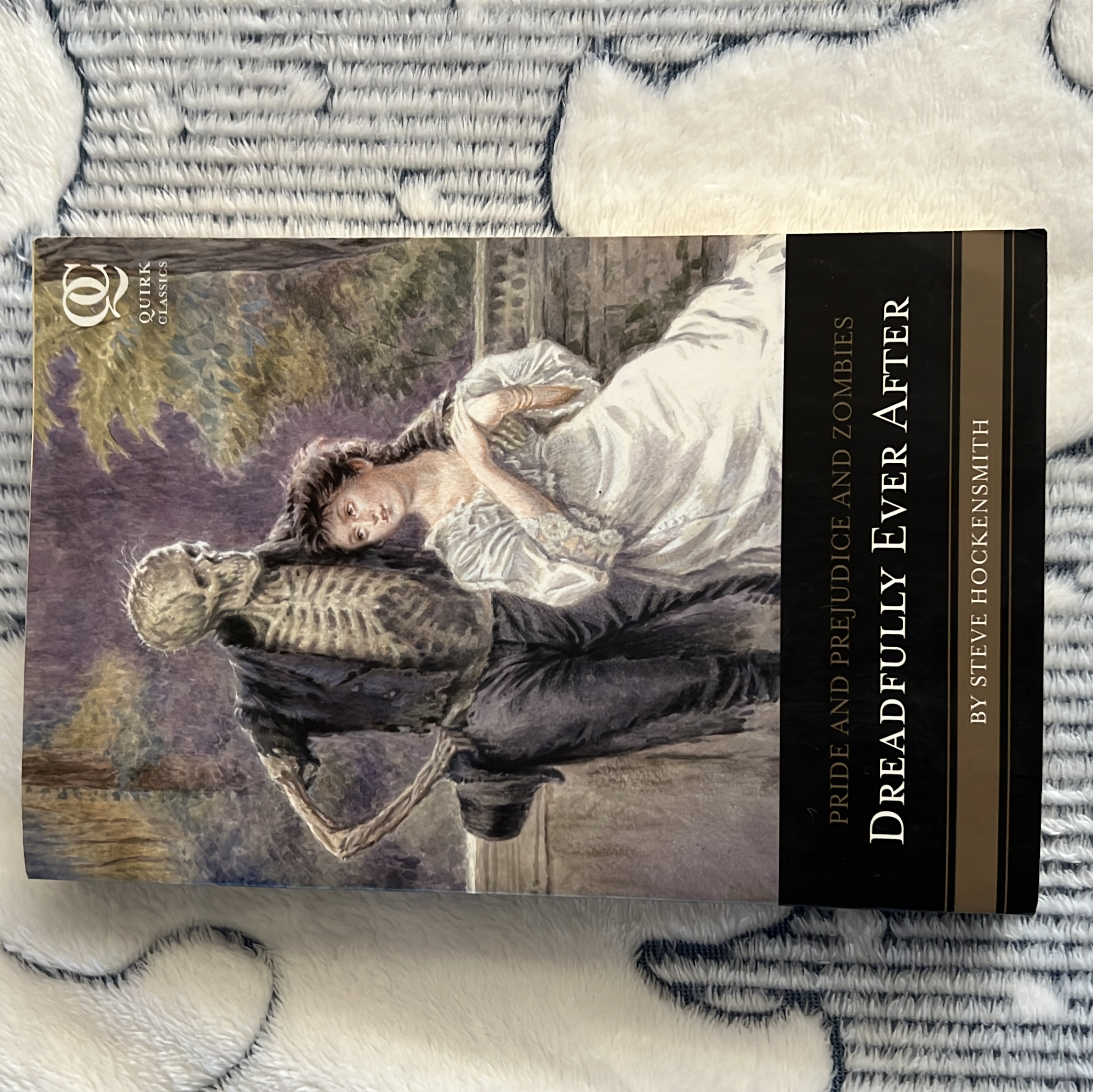 Pride and Prejudice and Zombies: Dreadfully Ever After