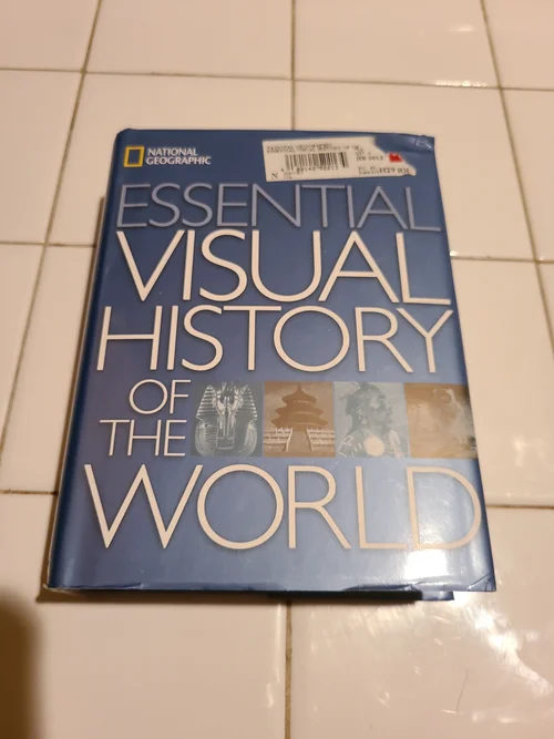 National Geographic Essential Visual History of the World