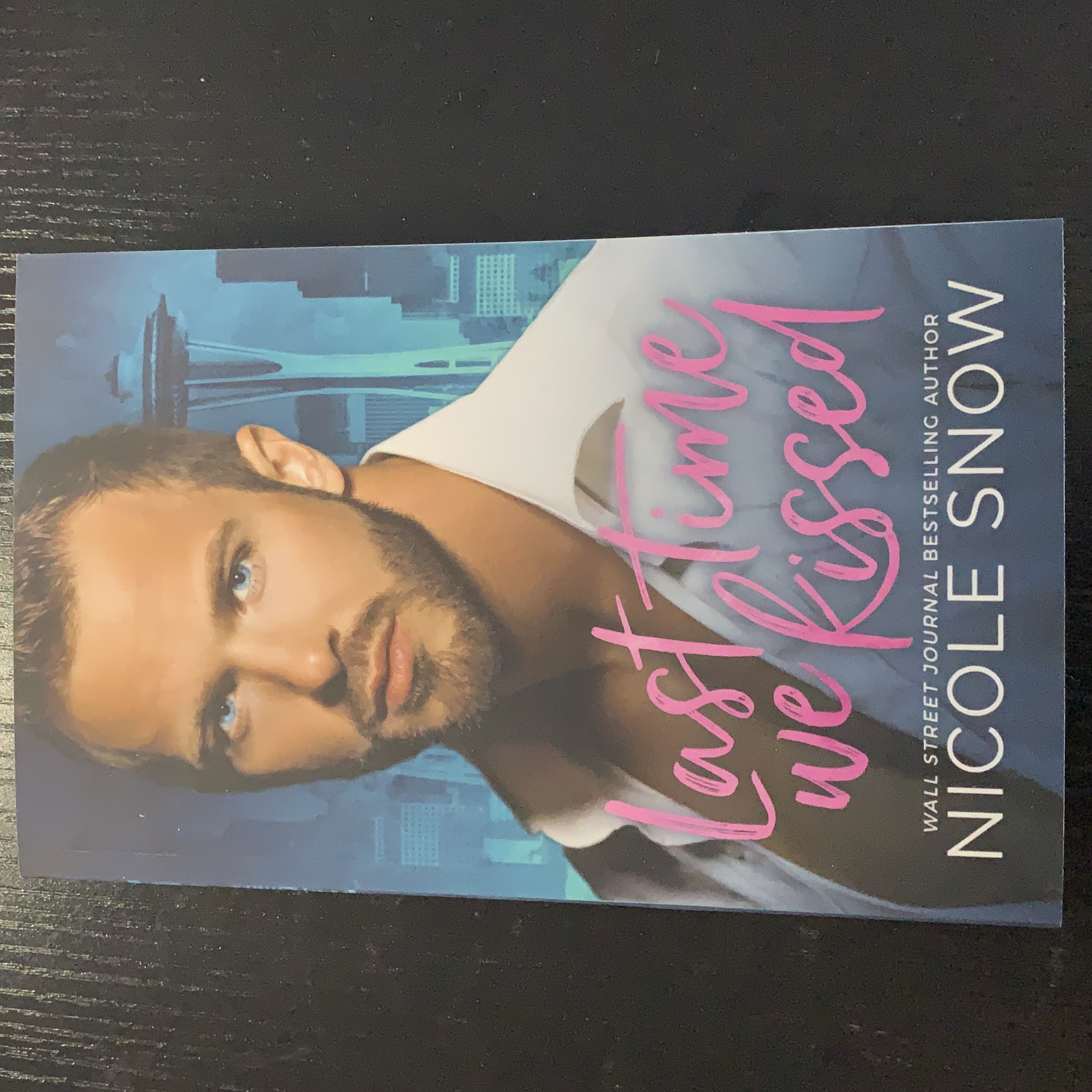 Last Time We Kissed: a Second Chance Romance