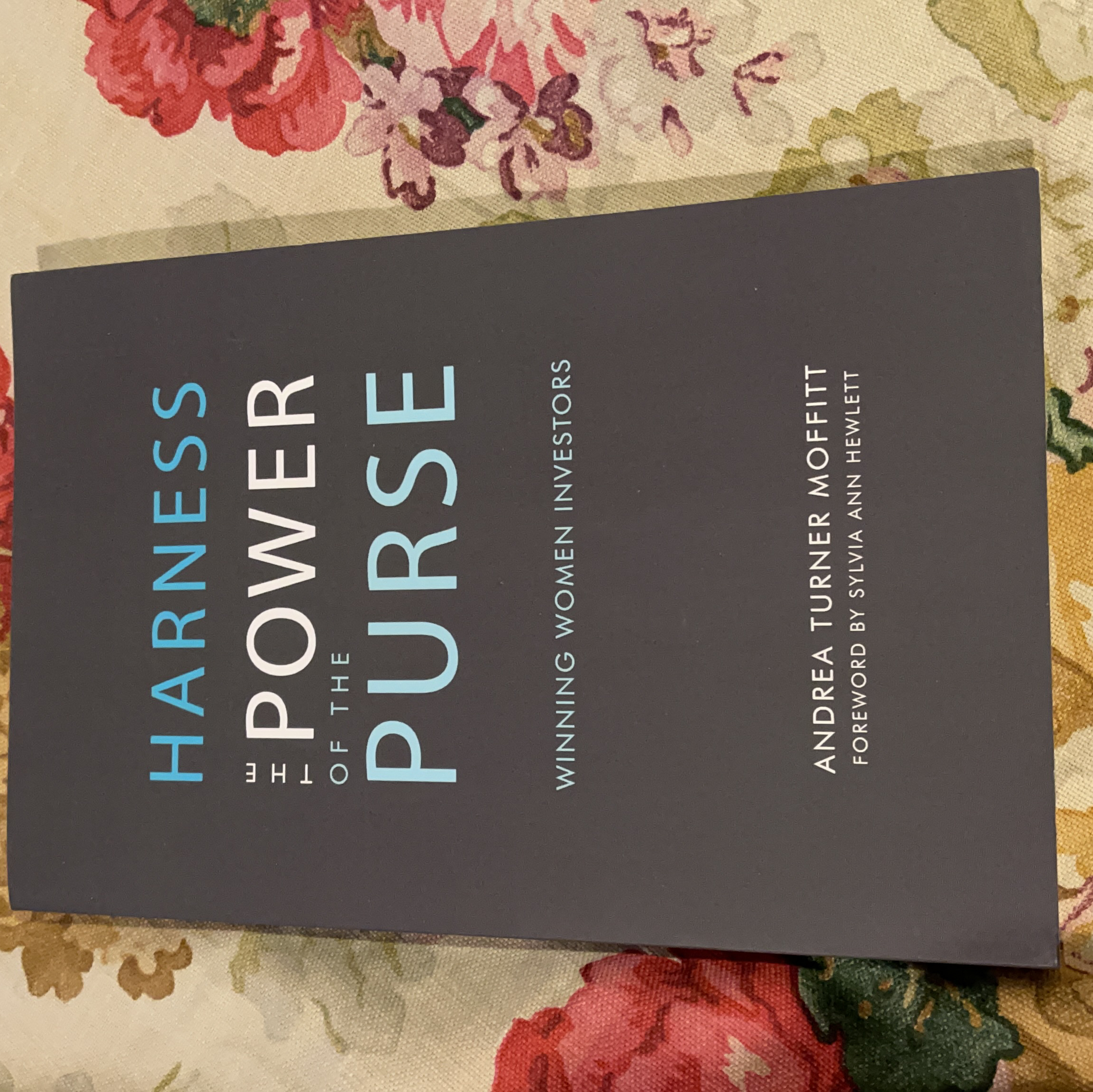 Harness the Power of the Purse: Winning Women Investors