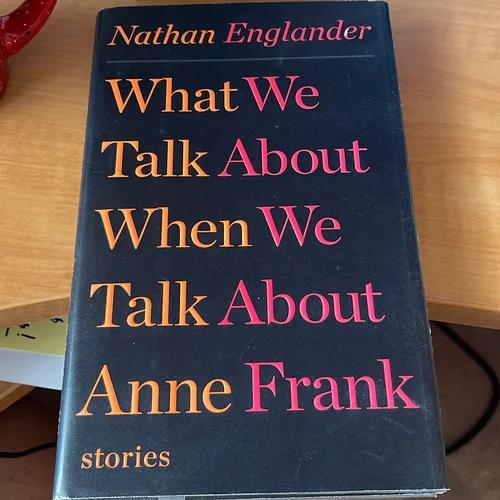 What We Talk about When We Talk about Anne Frank