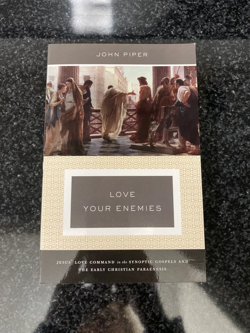 Love Your Enemies