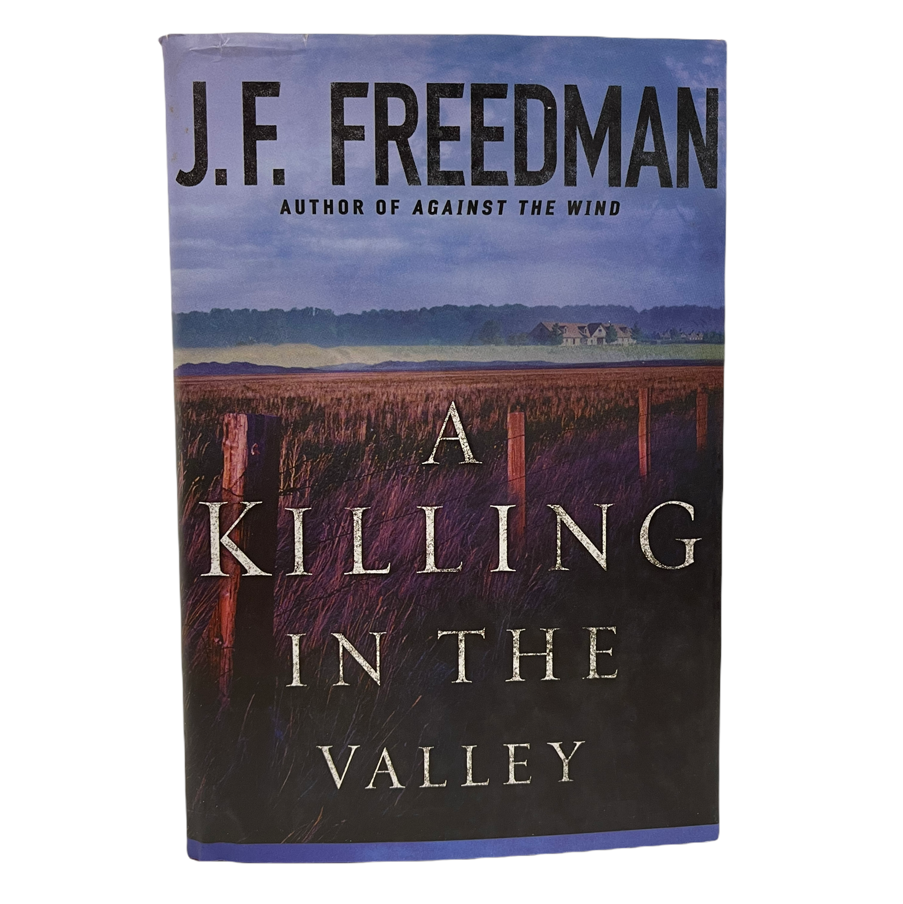 A Killing in the Valley