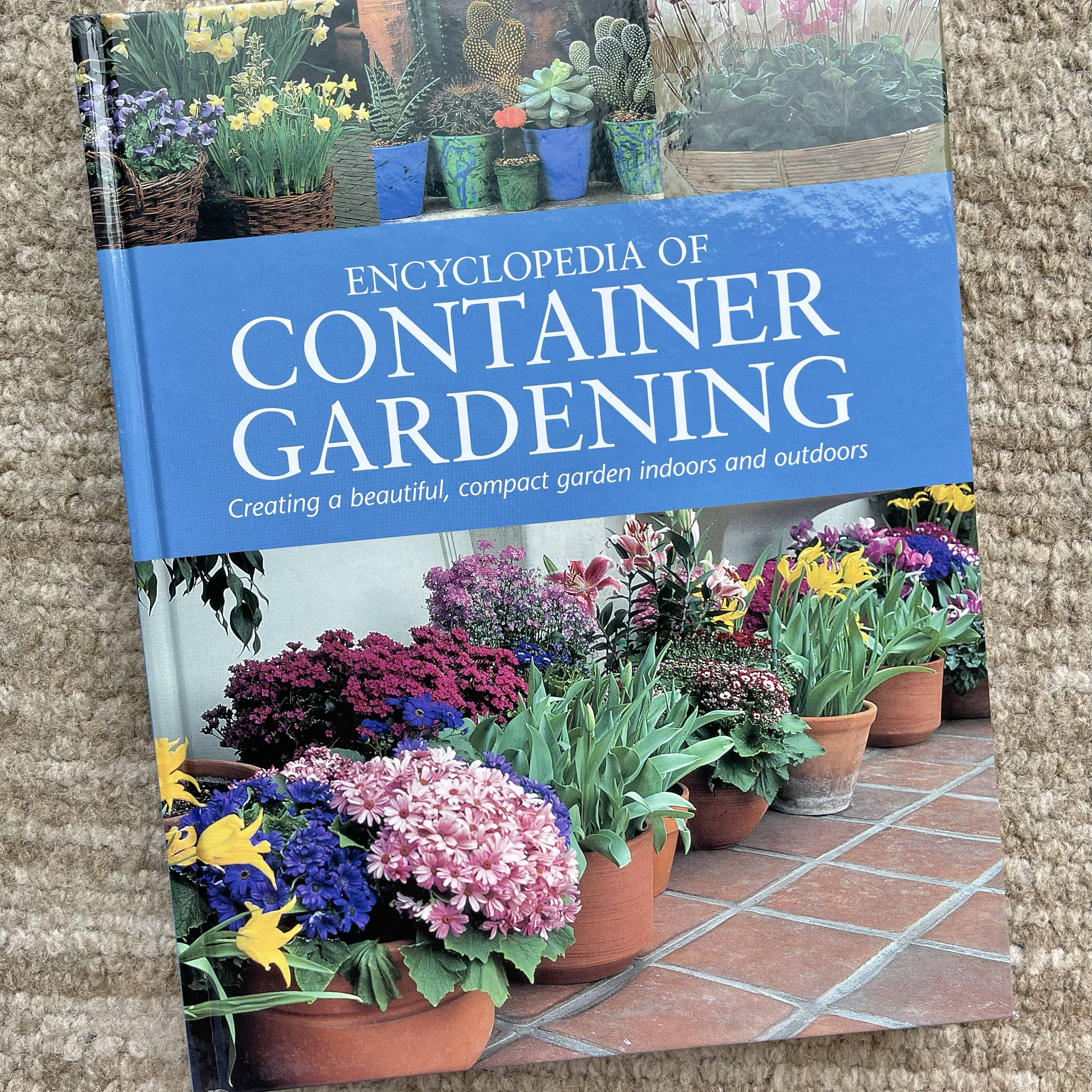 Encyclopedia of Container Gardening