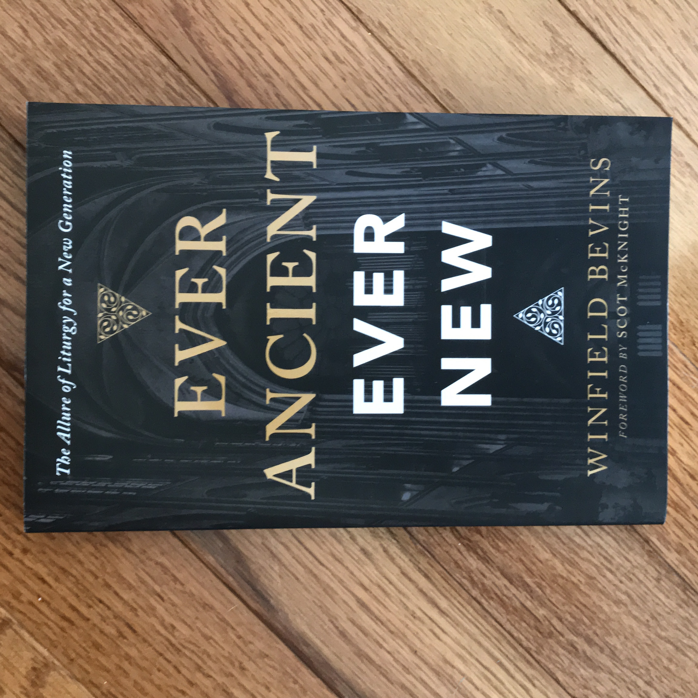 Ever Ancient, Ever New