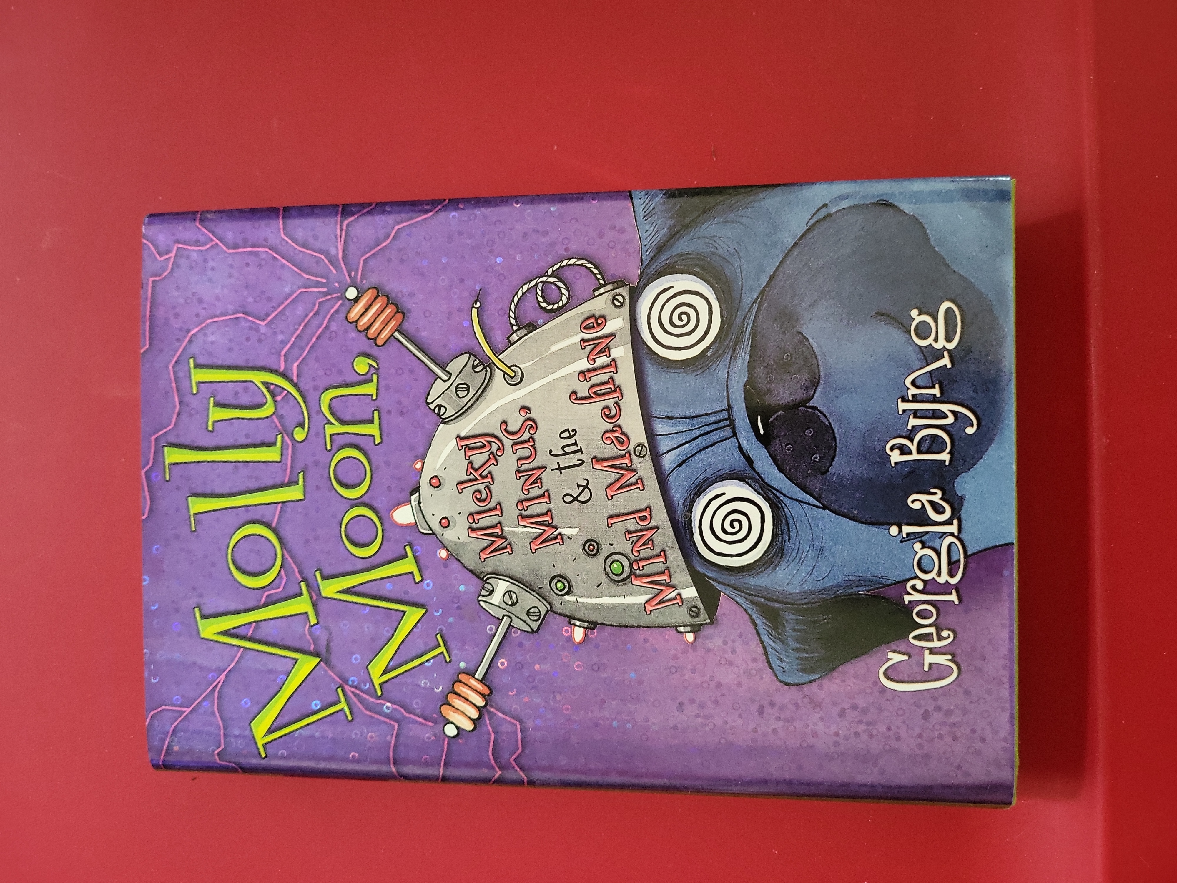 Molly Moon, Micky Minus, and the Mind Machine