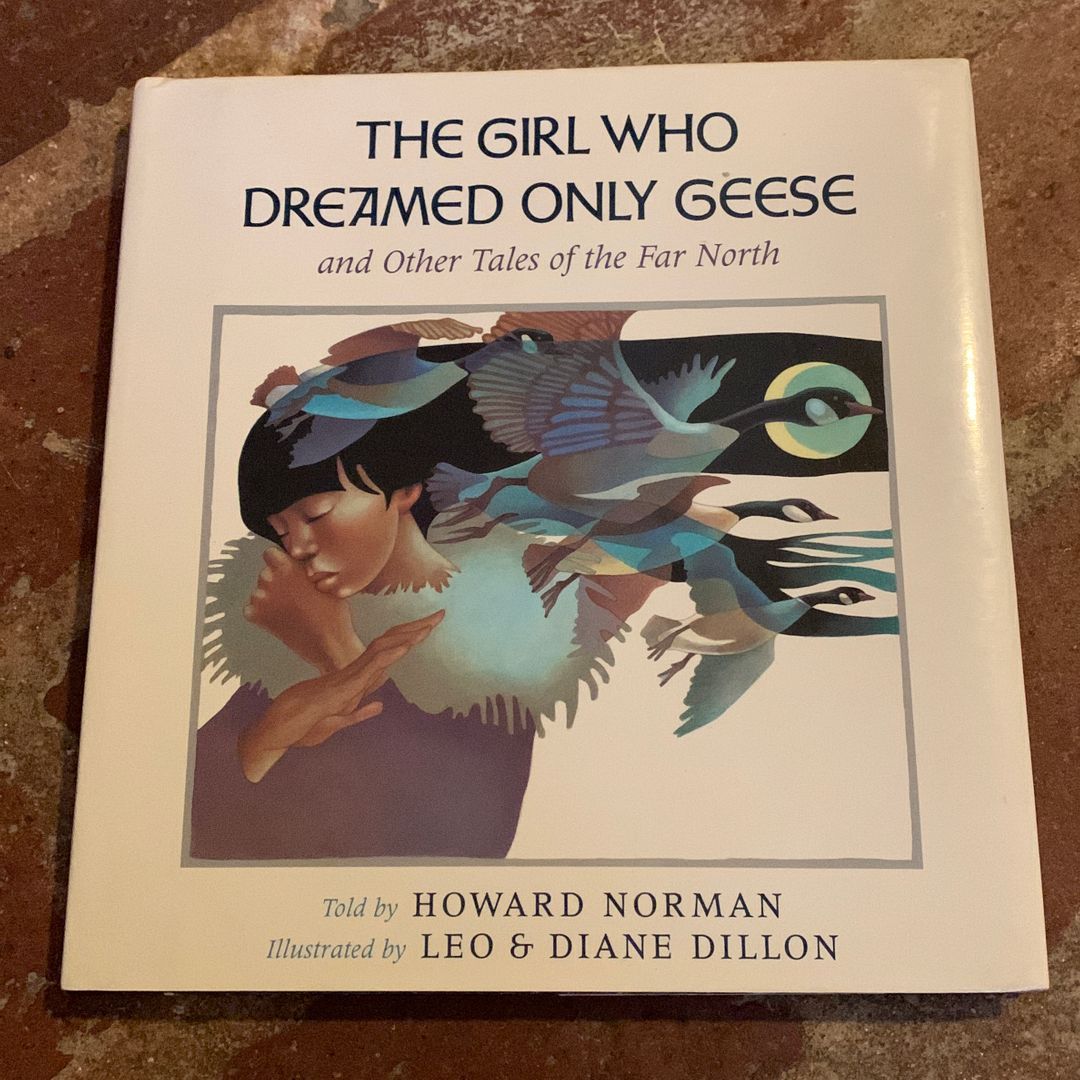The Girl Who Dreamed Only Geese
