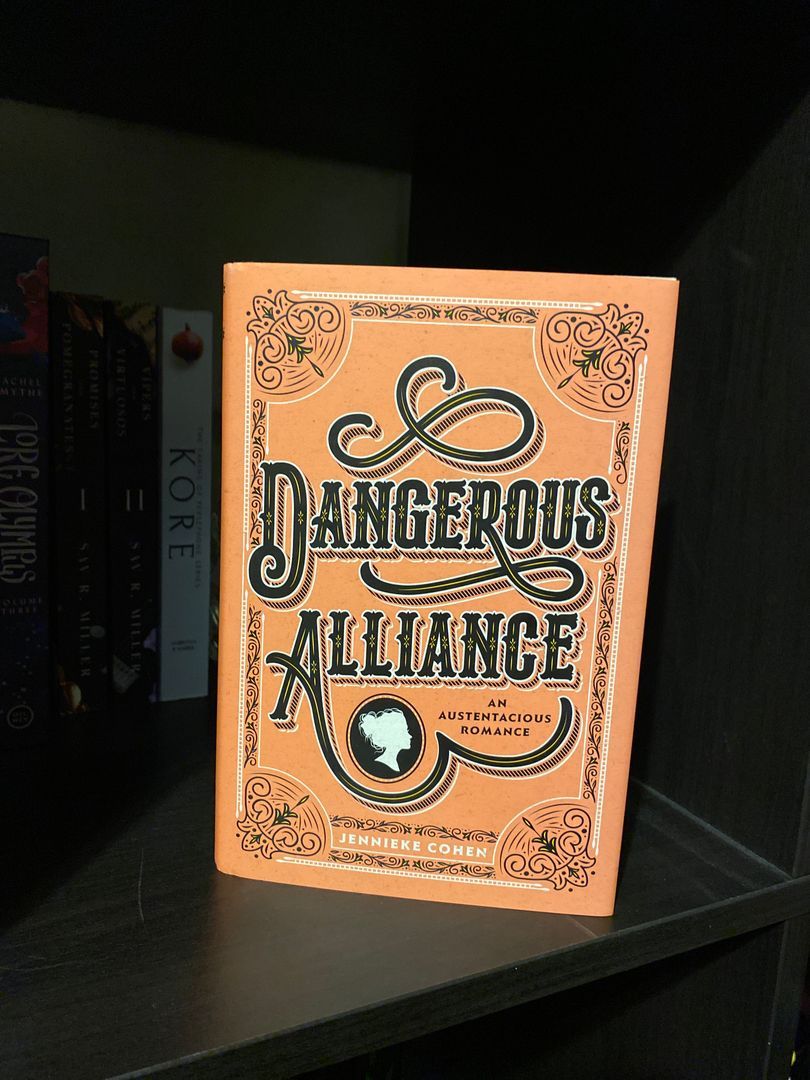 Dangerous Alliance: an Austentacious Romance