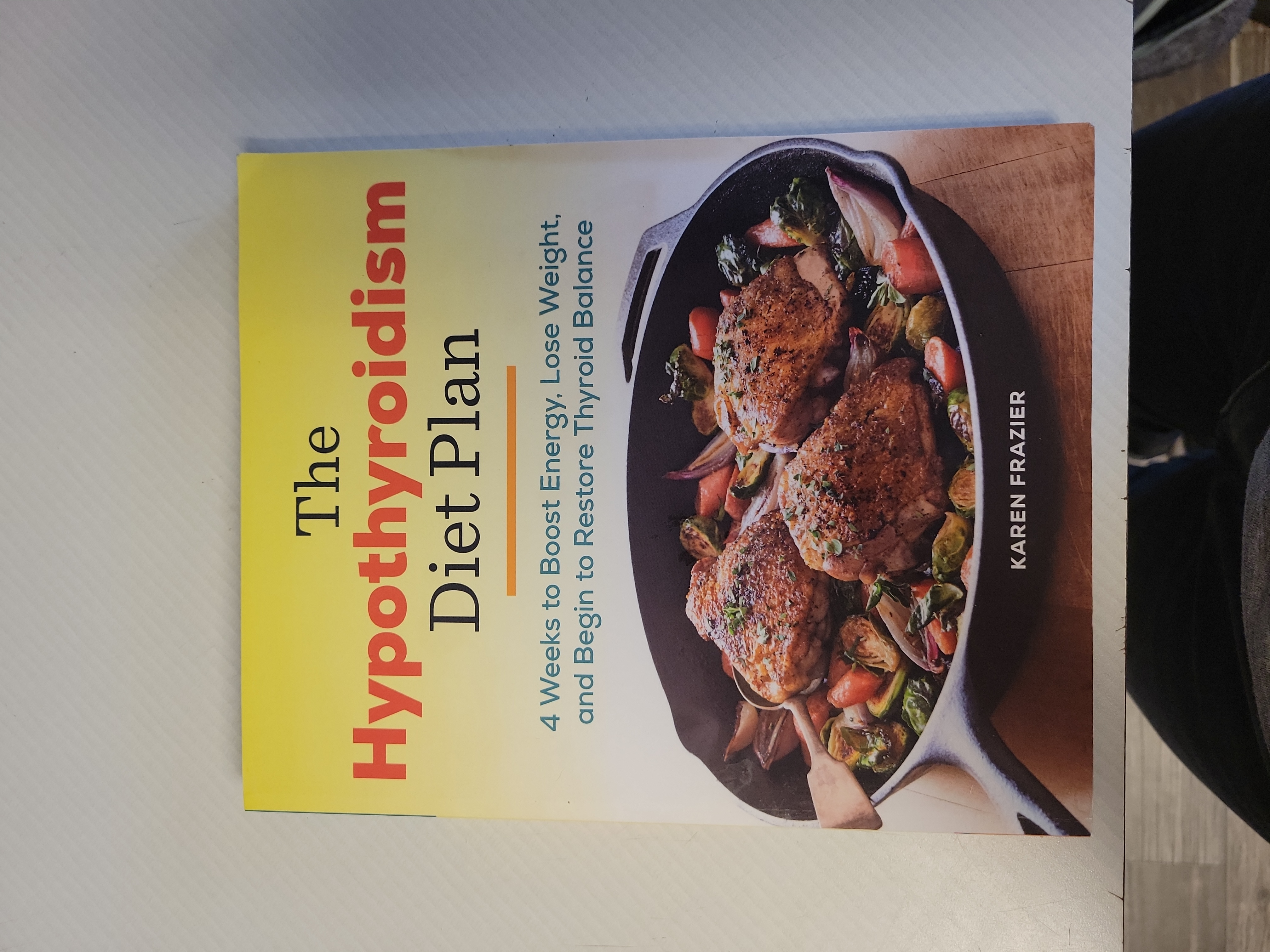 The Hypothyroidism Diet Plan