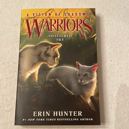Warriors: a Vision of Shadows #3: Shattered Sky