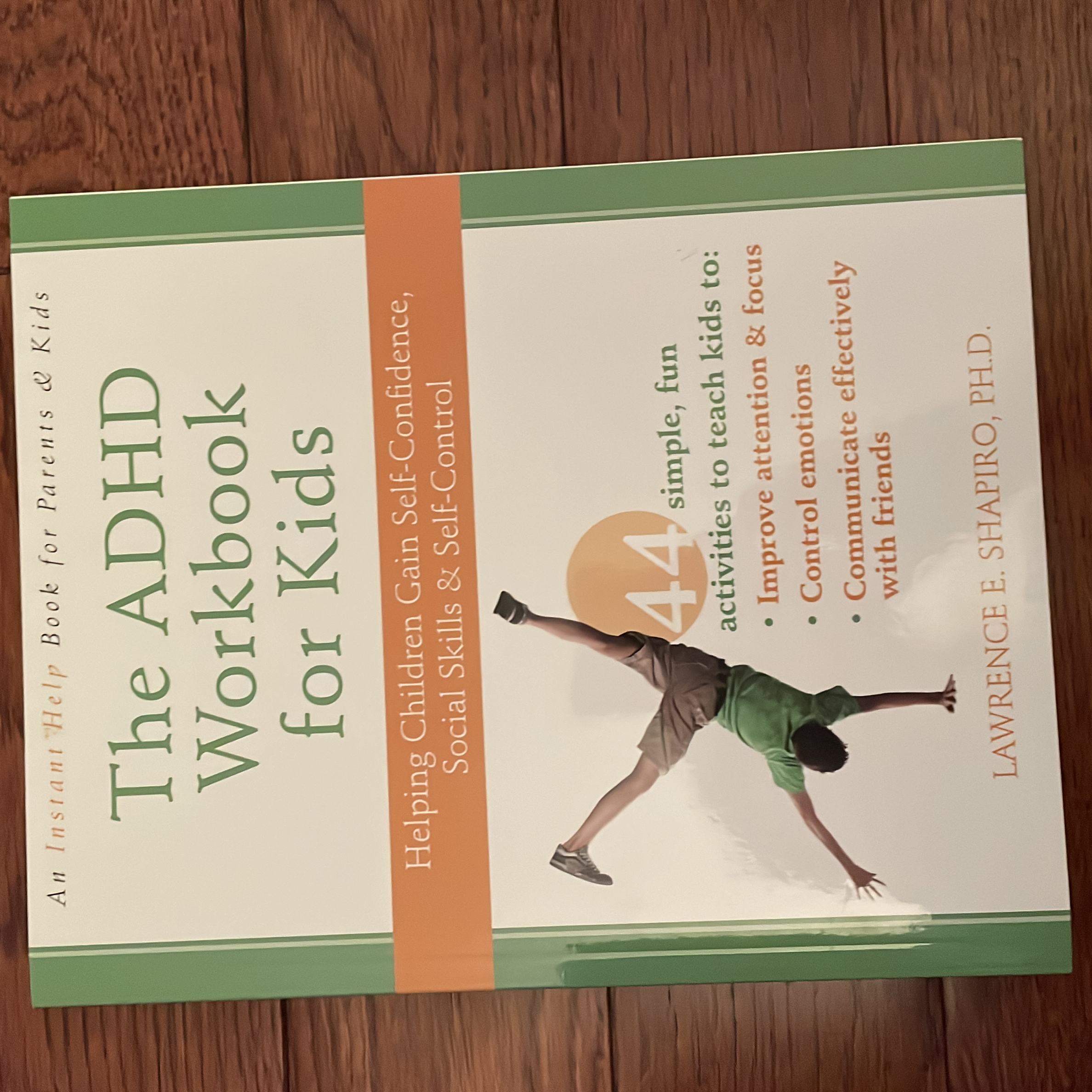 The ADHD Workbook for Kids by Lawrence E. Shapiro
