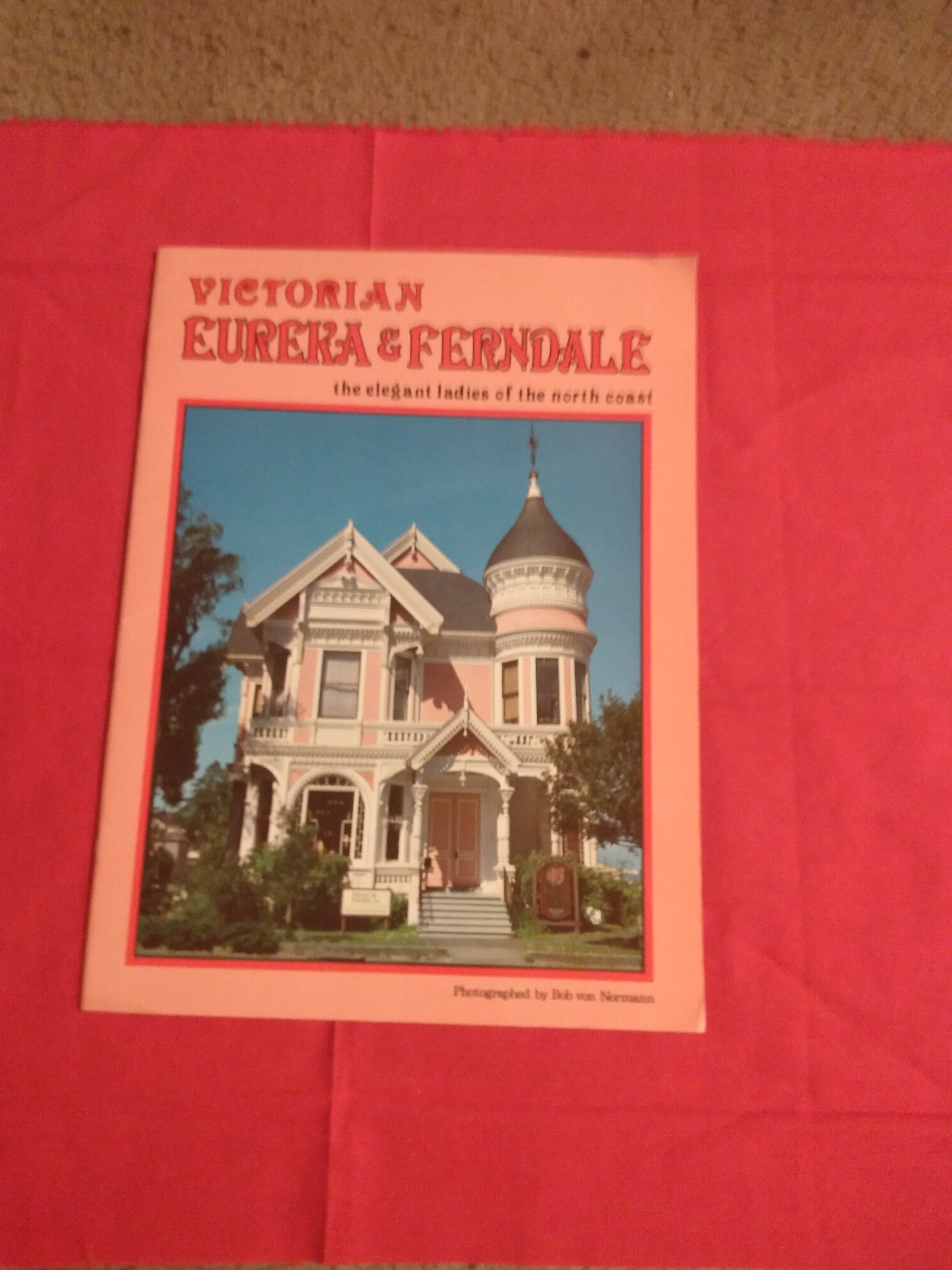 Victorian Eureka and Ferndale 