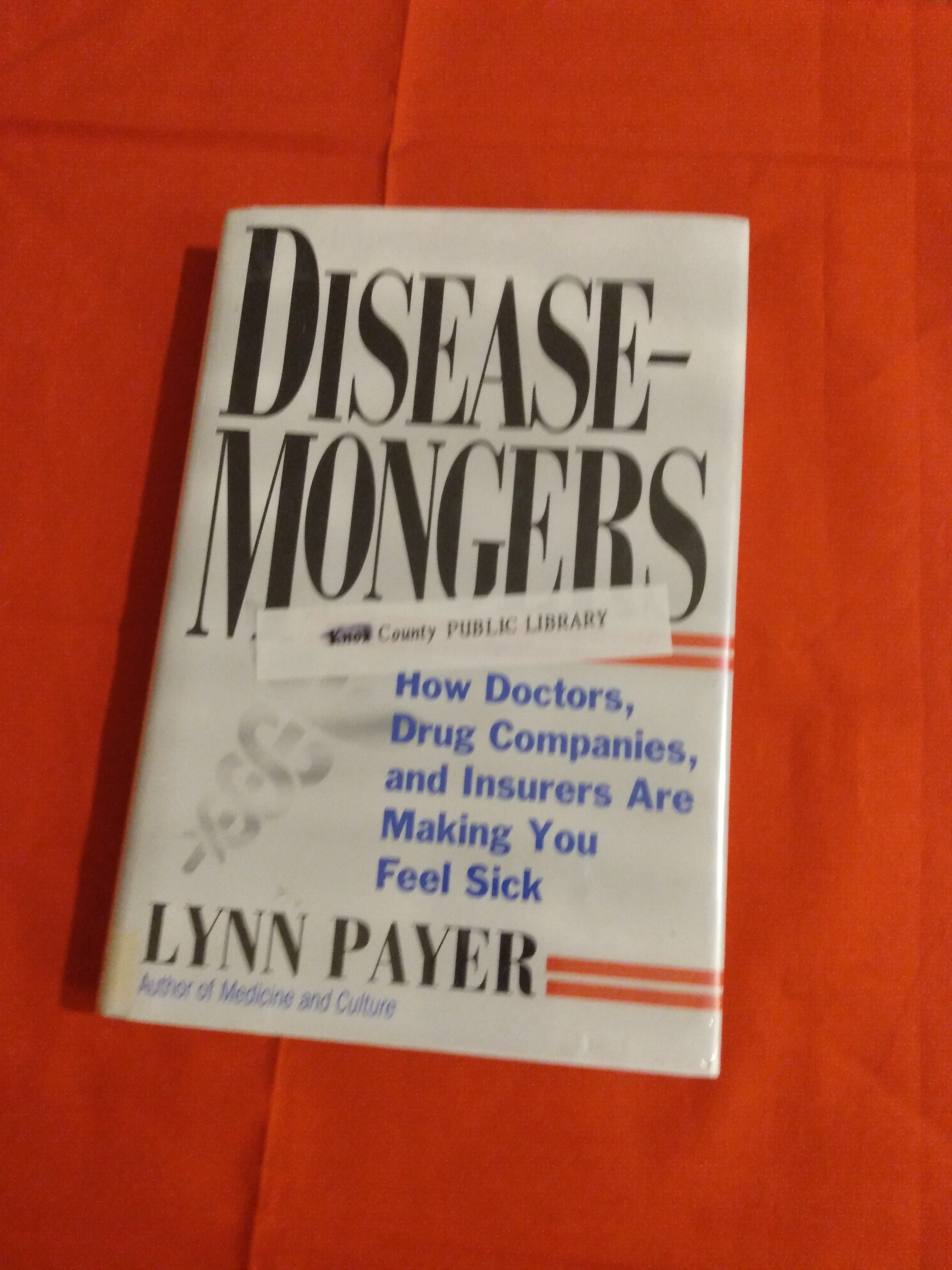 Disease Mongers