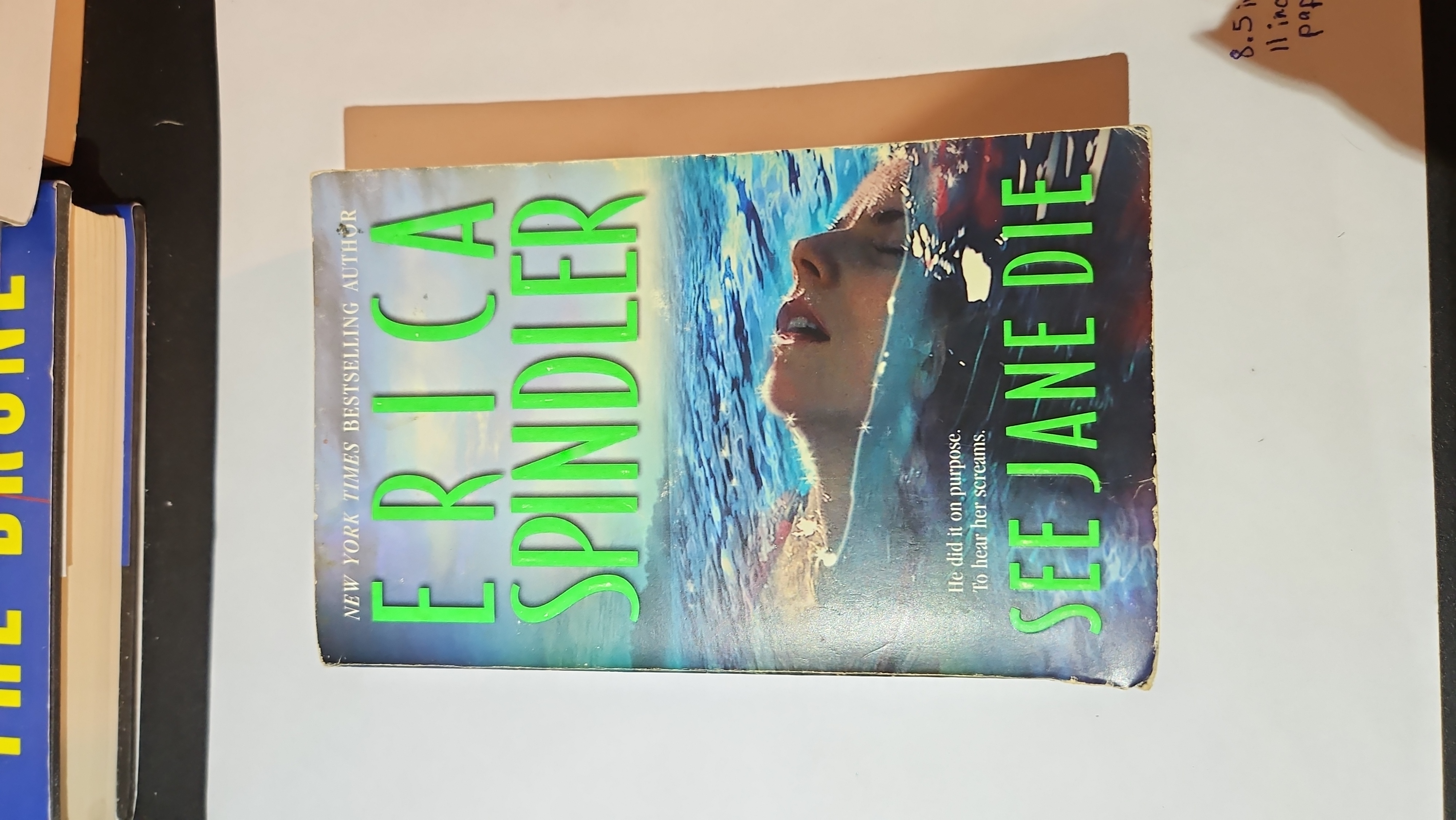 See Jane Die by Erica Spindler
