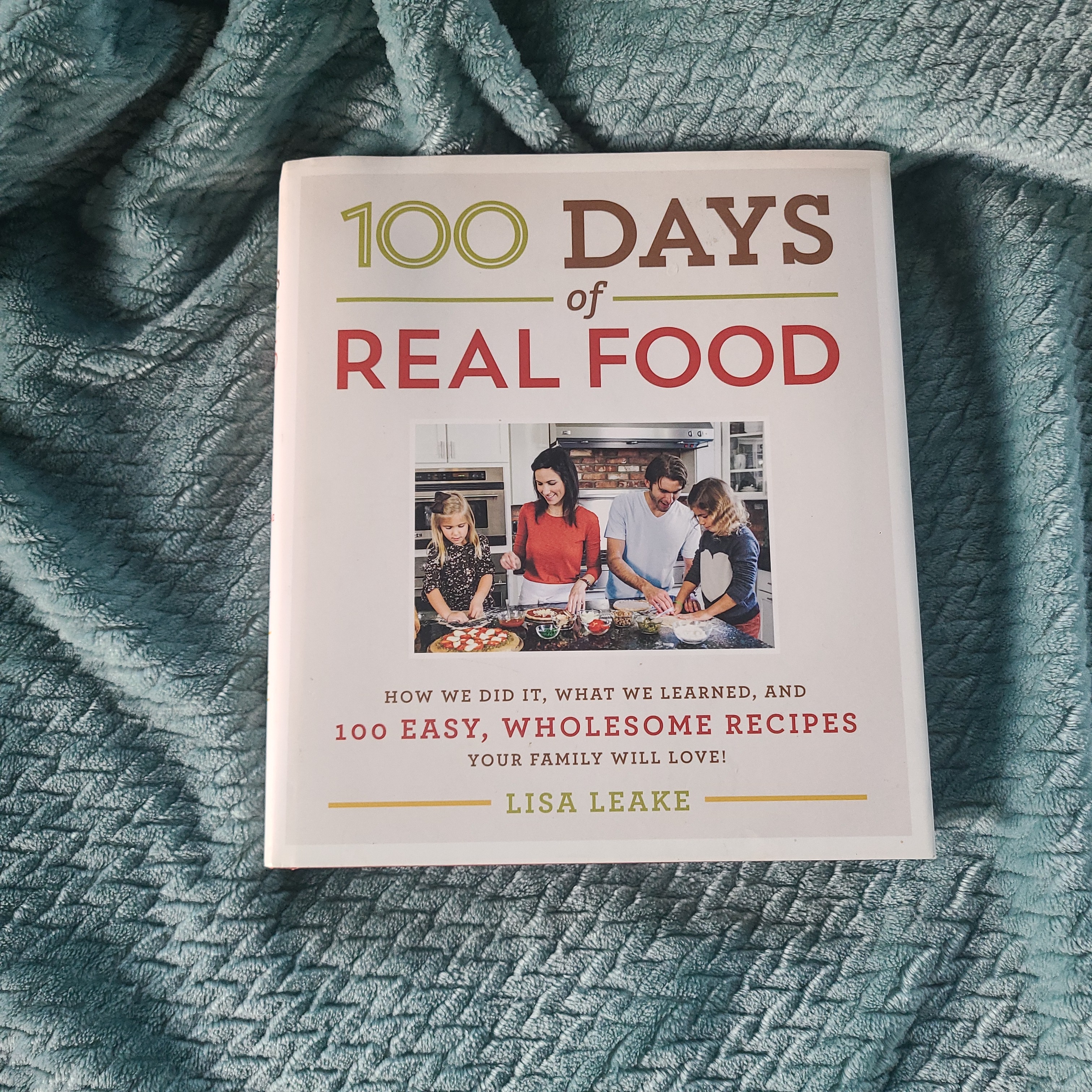 100 Days of Real Food