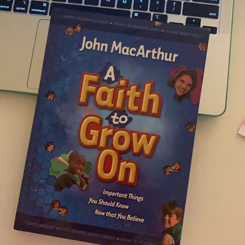 A Faith to Grow On