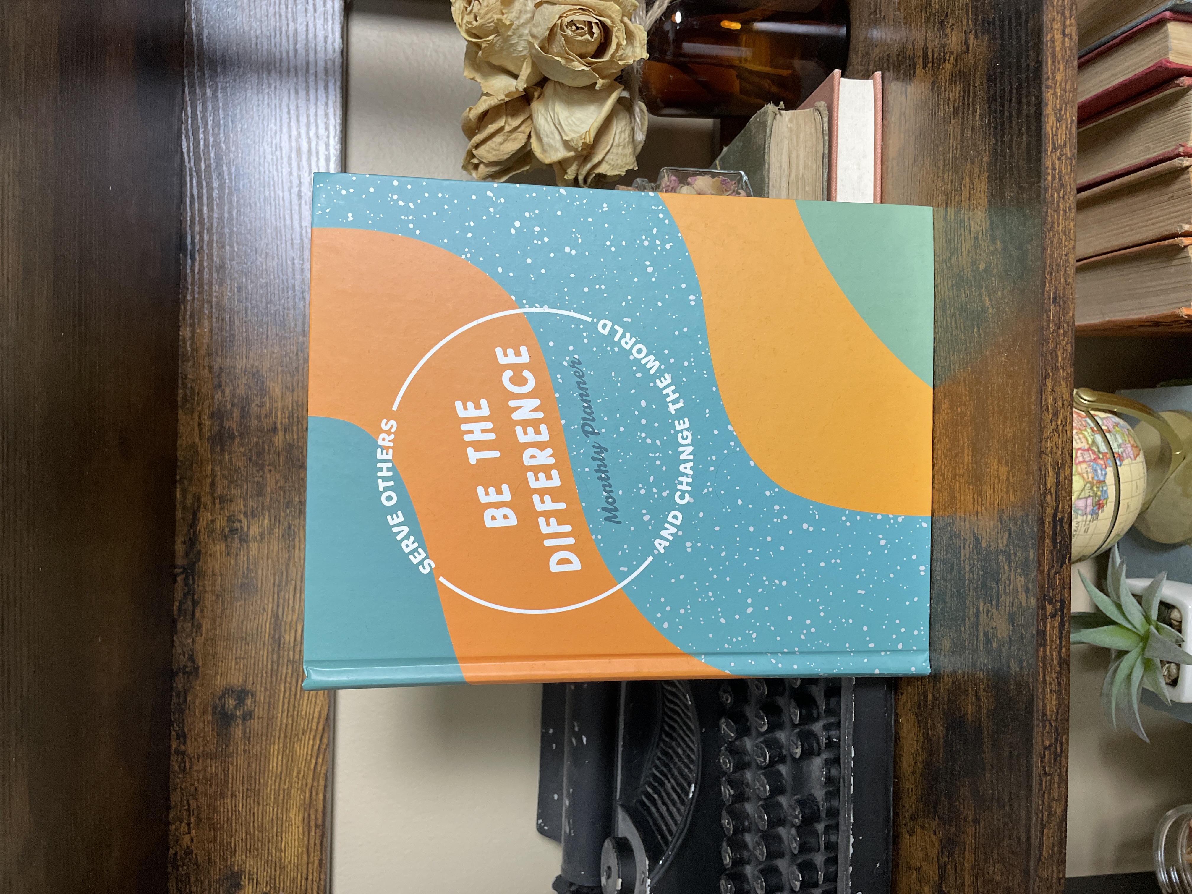 Be the Difference Monthly Planner