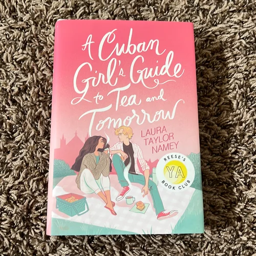 A Cuban Girl's Guide to Tea and Tomorrow