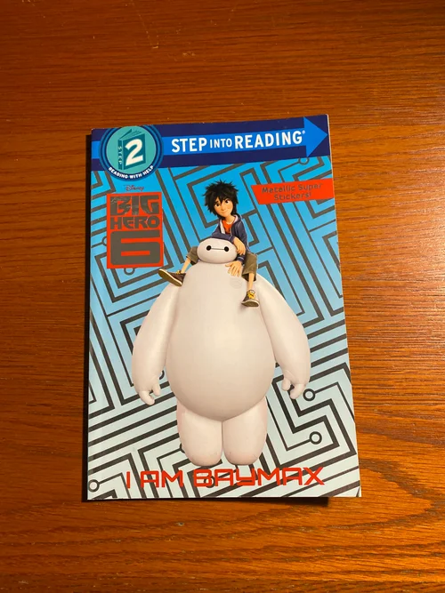 I Am Baymax (Disney Big Hero 6)