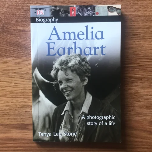 DK Biography: Amelia Earhart