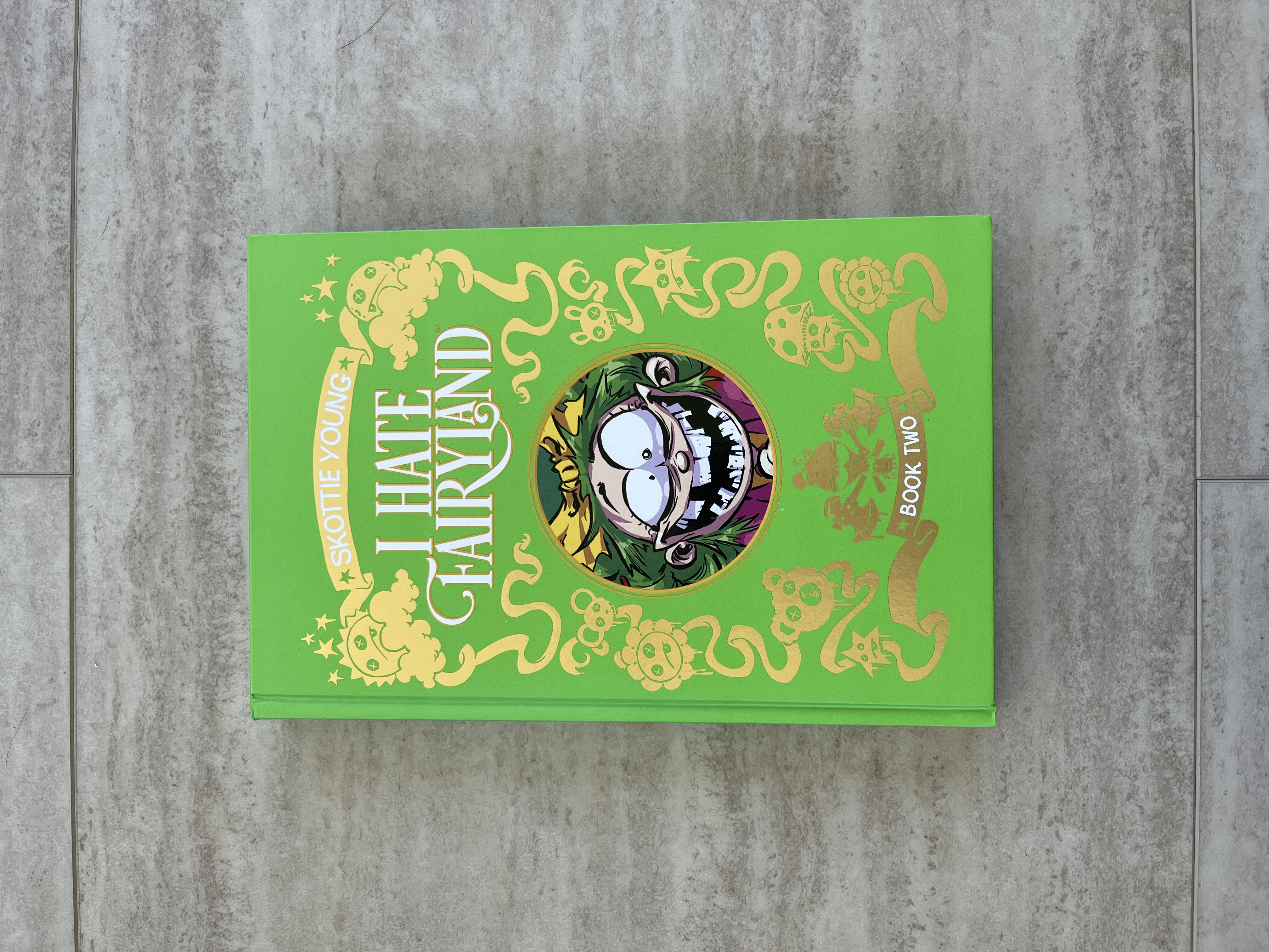 I Hate Fairyland Book Two