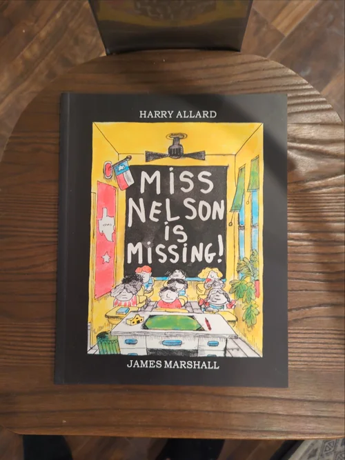 Miss Nelson Is Missing!