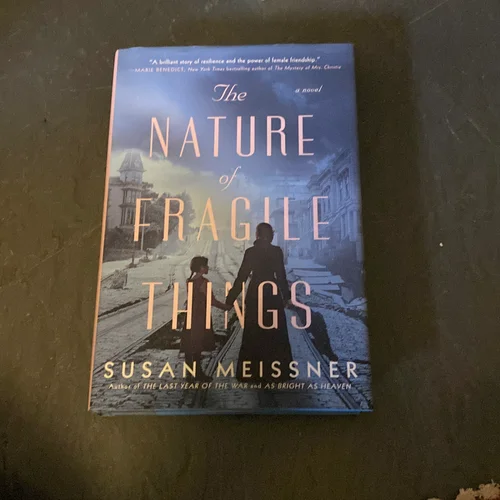 The Nature of Fragile Things