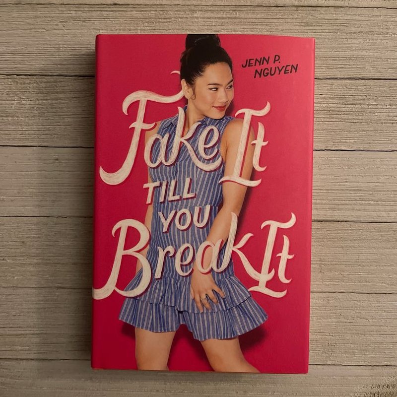 Fake It till You Break It