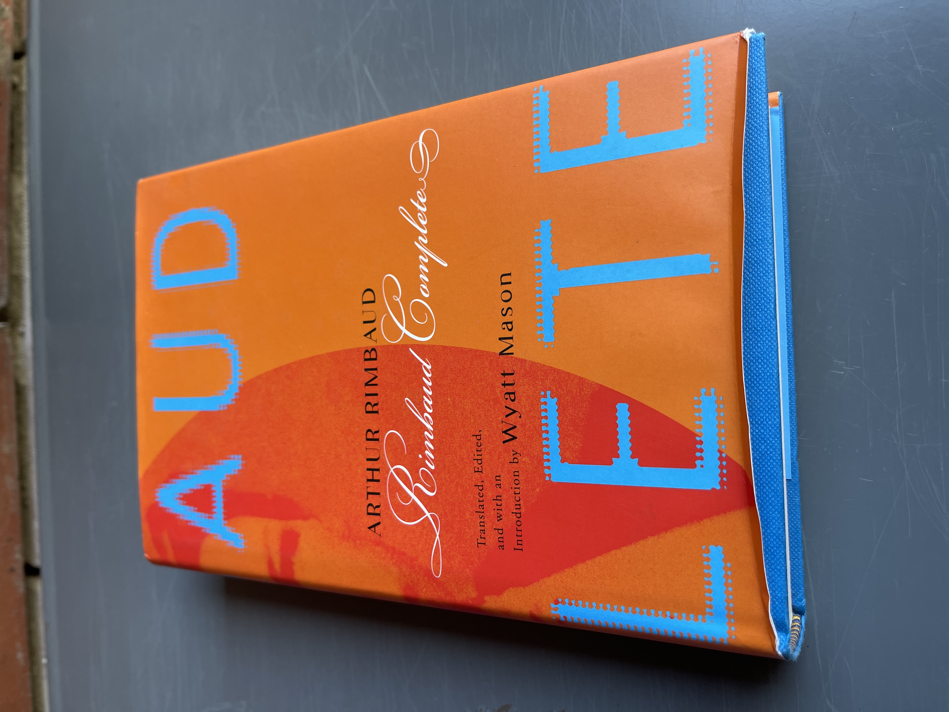 Rimbaud Complete by Arthur Rimbaud, Wyatt Mason