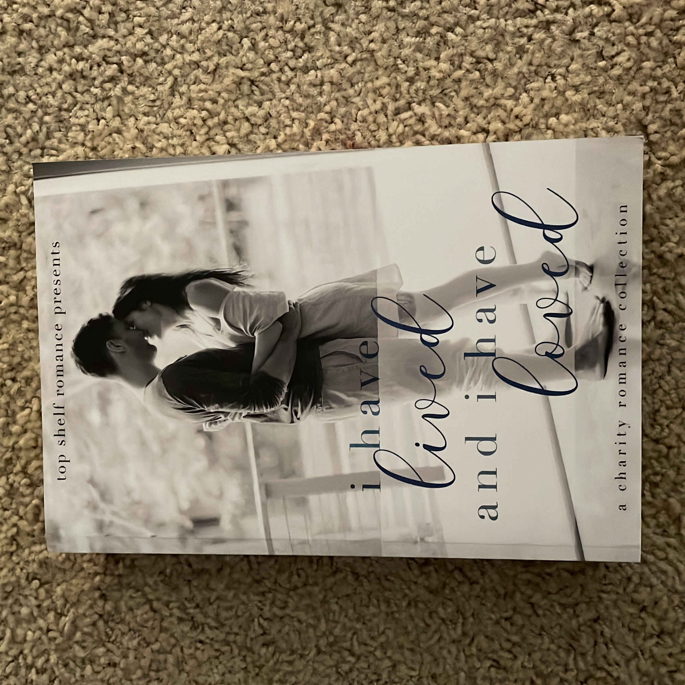 I Have Lived and I Have Loved