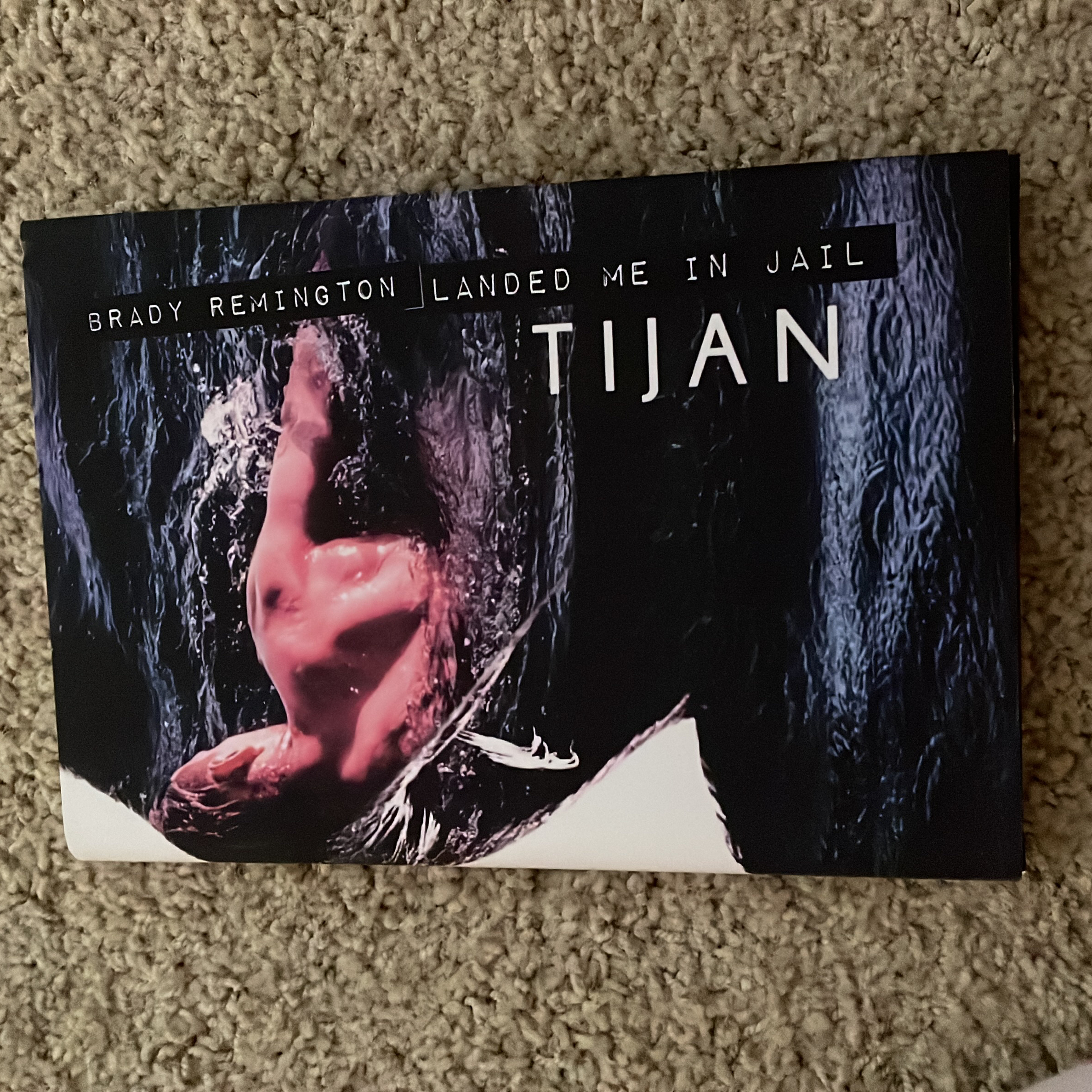 Brady Remington Landed Me in Jail