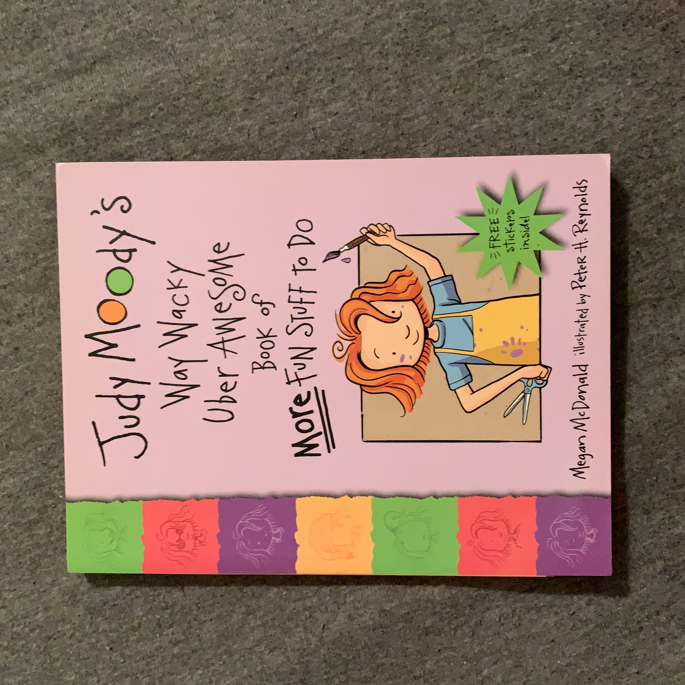 Judy Moody's Way Wacky Uber Awesome Book of More Fun Stuff to Do