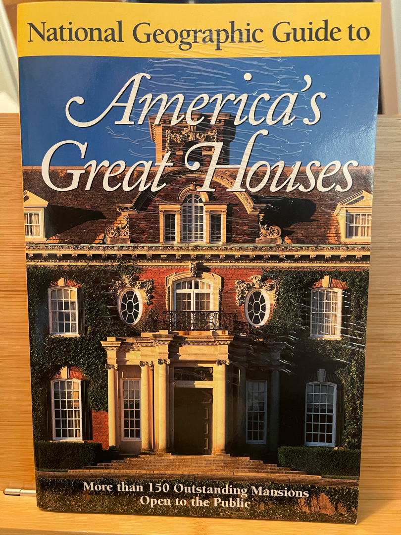 National Geographic Guide to Americas Great Houses