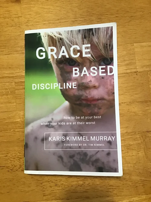 Grace Based Discipline