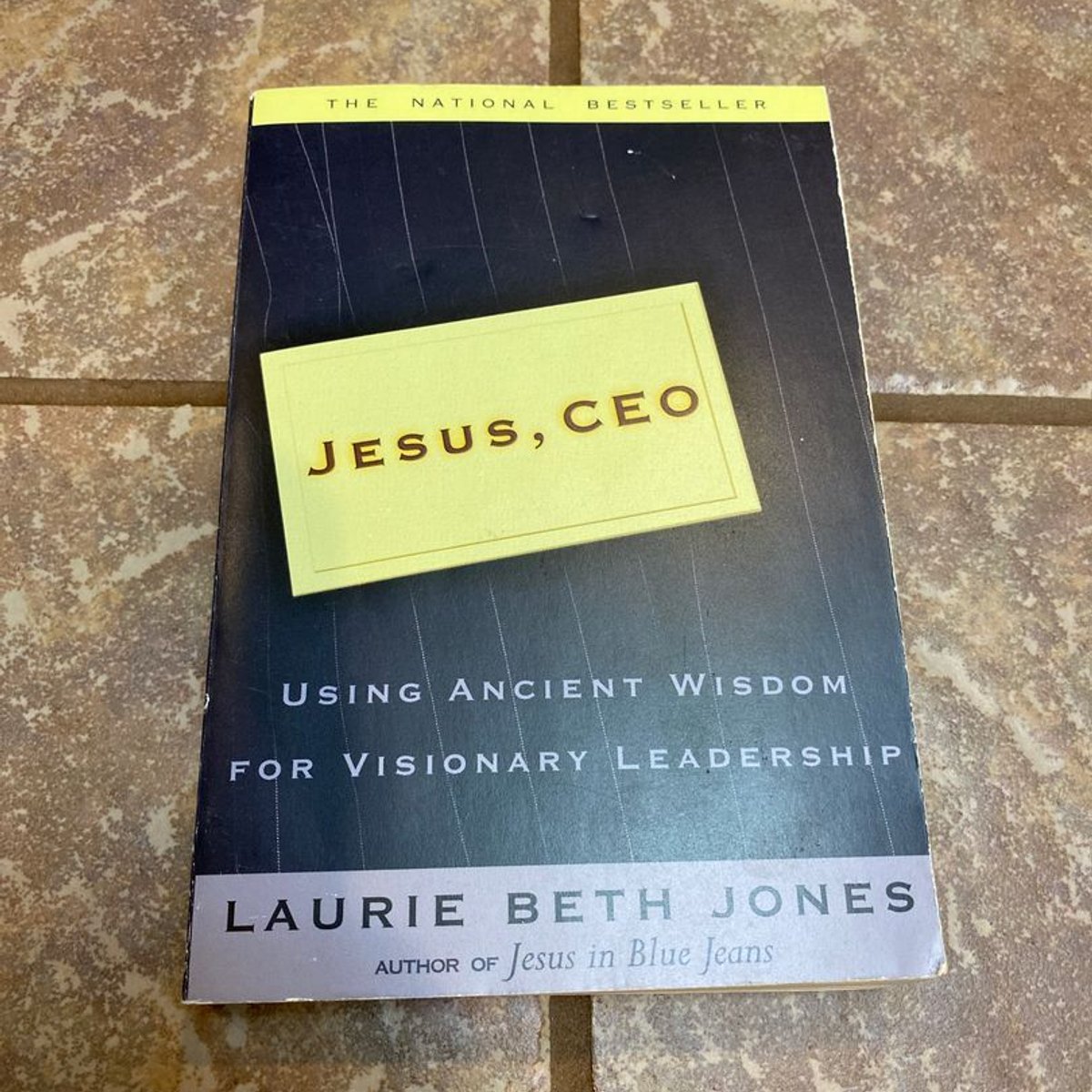 Jesus, CEO by Laurie Beth Jones