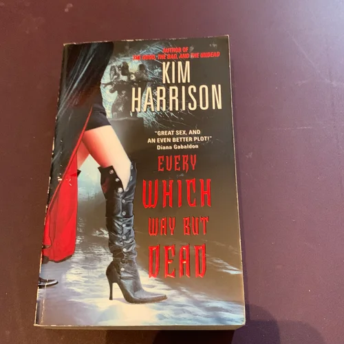 Every Which Way but Dead