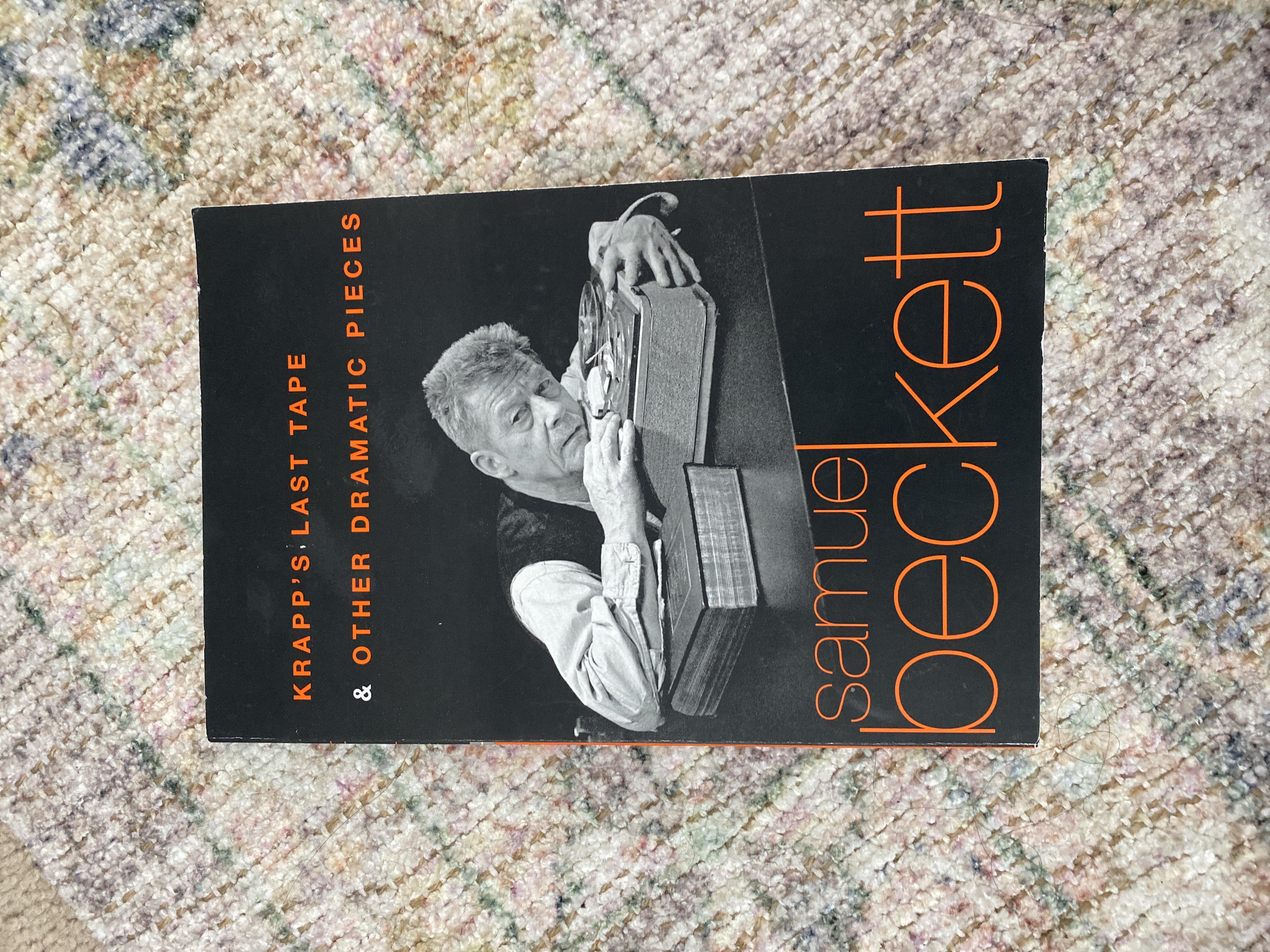 Krapp's Last Tape and Other Dramatic Pieces